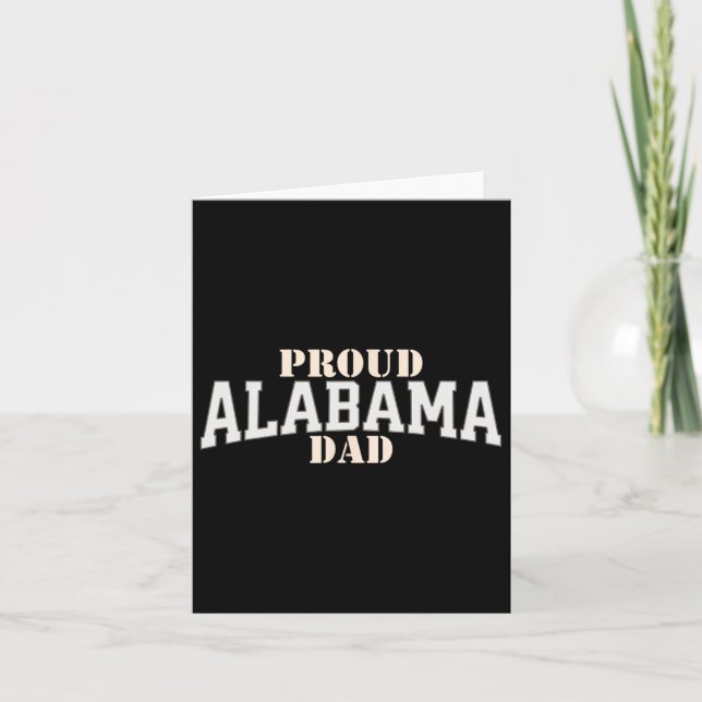 Proud Alama Dad. Fathers Day  Card (Front)