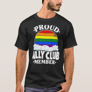 Proud Ally Club Member Rainbow Flag Gay Pride Lesb T-Shirt