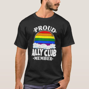 Proud Ally Club Member Rainbow Flag Gay Pride Lesb T-Shirt