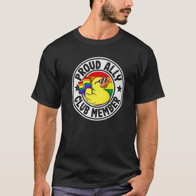 Proud Ally Club Member Rubber Duck Rainbow Gay Les T-Shirt (Front)