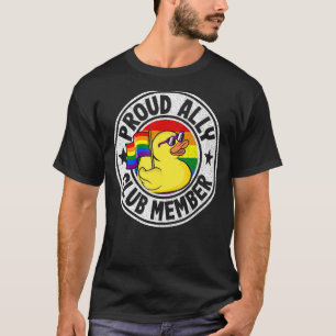 Proud Ally Club Member Rubber Duck Rainbow Gay Les T-Shirt