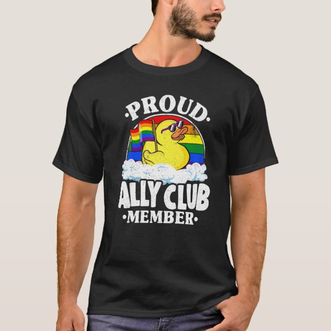 Proud Ally Club Member Rubber Duck Rainbow Gay Les T-Shirt (Front)