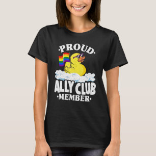 Proud Ally Club Member Rubber Duck Rainbow Gay Les T-Shirt