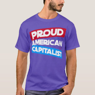 Proud American Capitalist T-Shirt