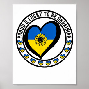 Proud And Lucky To Be Ukrainian I Love Ukraine Fla Poster
