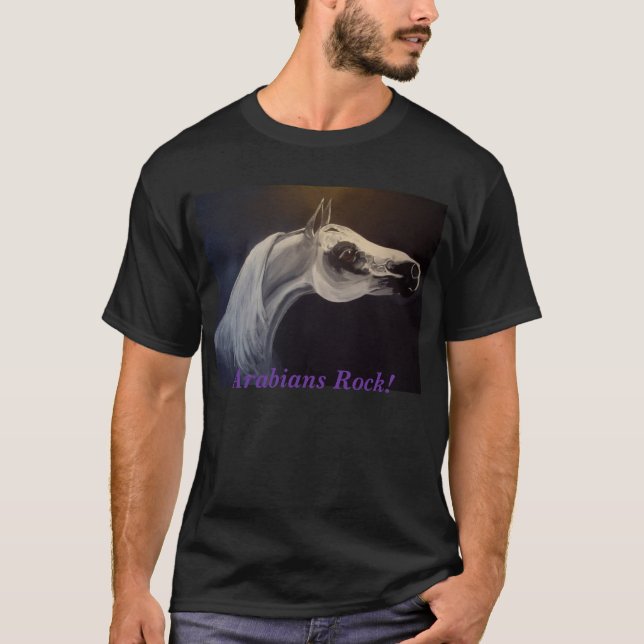 Proud Arabian Stallion, Arabians Rock! T-Shirt (Front)