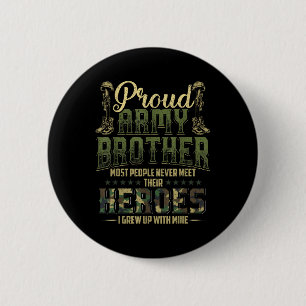 Proud Army Brother Shirt Patriotic Military Vetera 6 Cm Round Badge