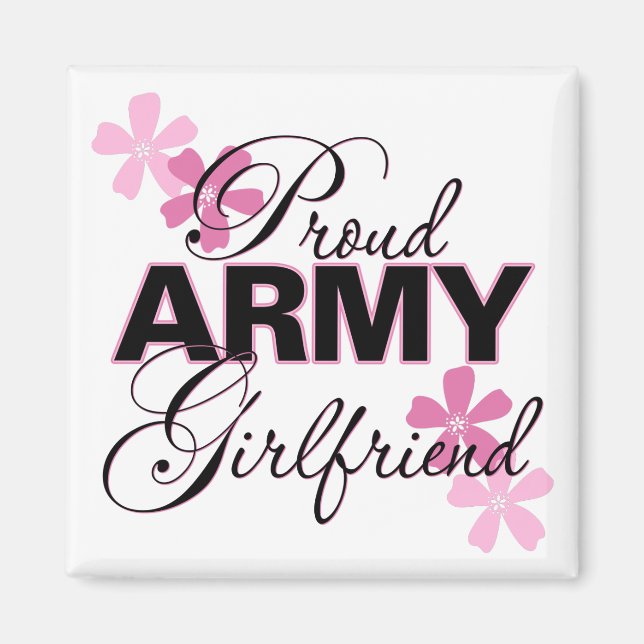 Proud Army Girlfriend Magnet (Front)