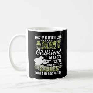 Proud Army Girlfriend Most People Coffee Mug