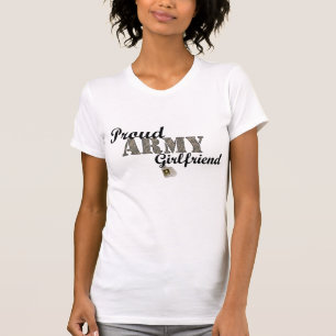 Proud Army Girlfriend T-Shirt