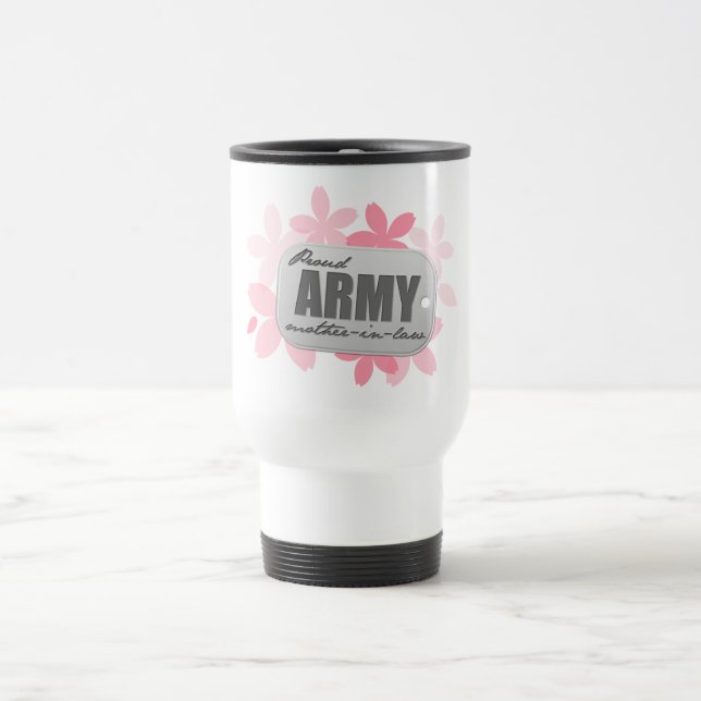 Proud Army Mother-in-law Flowers Travel Mug (Center)