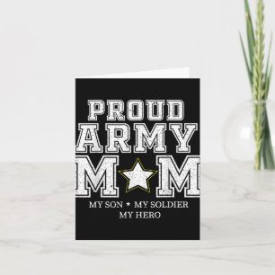 Proud Army Mum My Son, My Soldier, My Hero Veteran Card