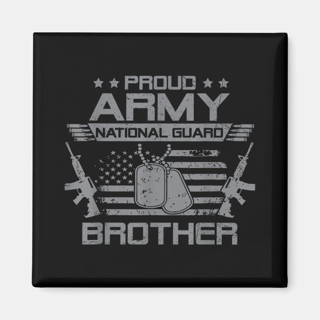 Proud Army National Guard Brother Flag Usa Militar Magnet (Front)