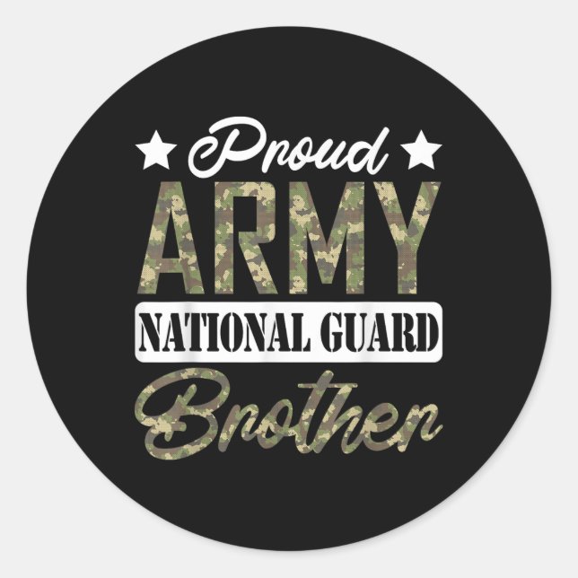 Proud Army National Guard Brother Military Family  Classic Round Sticker (Front)