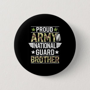 Proud Army National Guard Brother Veterans Day Ame 6 Cm Round Badge