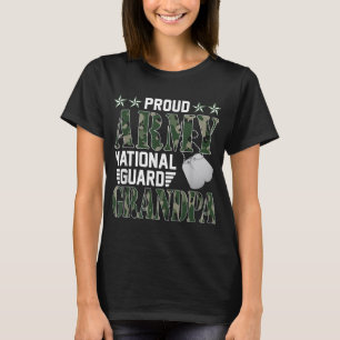 Proud Army National Guard Grandpa Military Family T-Shirt