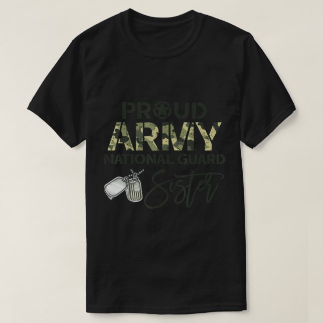 Proud Army National Guard Sister USA Military Fami T-Shirt (Design Front)