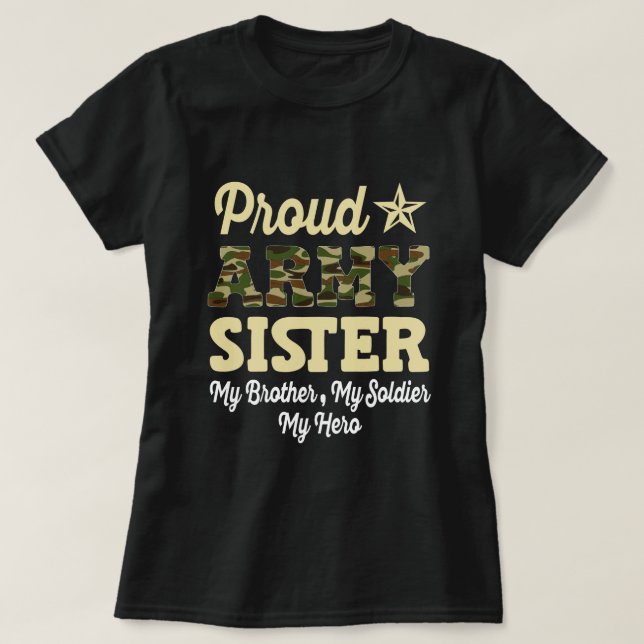 Proud Army Sister OCP Camo Family Gift T-Shirt (Design Front)