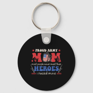 Proud Army Veteran Mum I Raised My Heroes Flag Ret Key Ring
