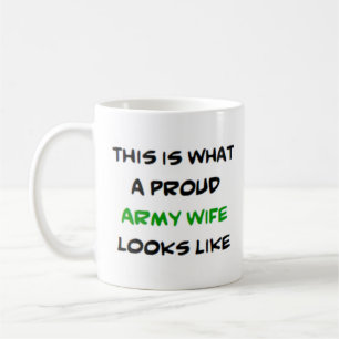 proud army wife coffee mug