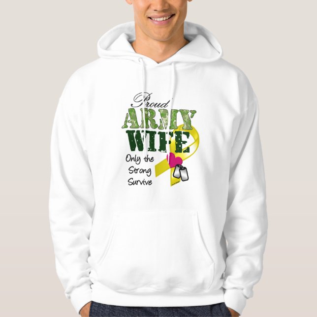 Proud army wife-strong survive hoodie (Front)