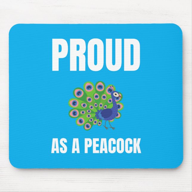 Proud as a Peacock alternate design Mouse Mat (Front)