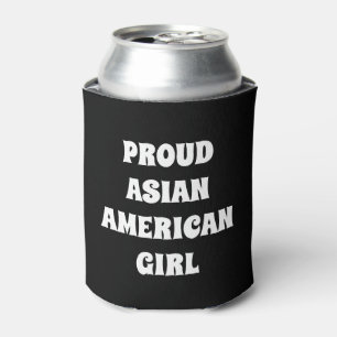 Proud Asian American Girl, black white Can Cooler