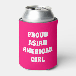 Proud Asian American Girl, hot pink white Can Cooler