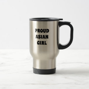 Proud Asian Girl, Travel Mug