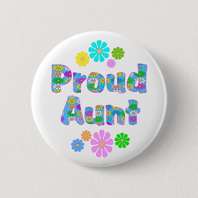 Proud Aunt 6 Cm Round Badge (Front)