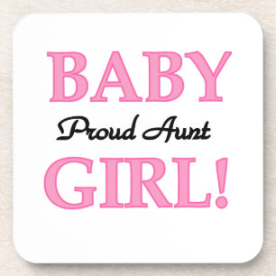 Proud Aunt Baby Girl T-shirts and Gifts Coaster