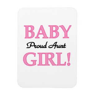 Proud Aunt Baby Girl T-shirts and Gifts Magnet