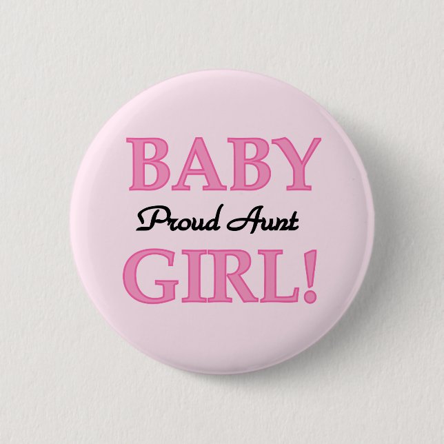 Proud Aunt Baby Girl Tshirts and Gifts 6 Cm Round Badge (Front)