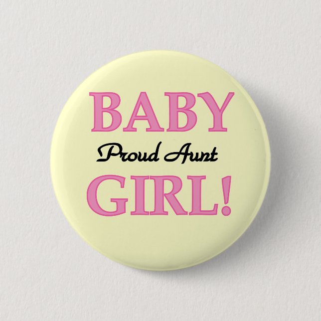 Proud Aunt Baby Girl Tshirts and Gifts 6 Cm Round Badge (Front)
