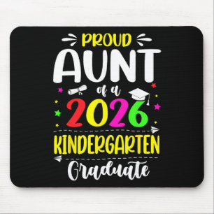 Proud Aunt Cl Of 2026 Kindergarten Graduate Kids Mouse Mat