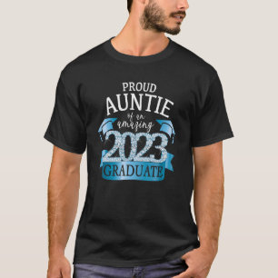 Proud Aunt I 2023 Graduate School Color Blue Black T-Shirt