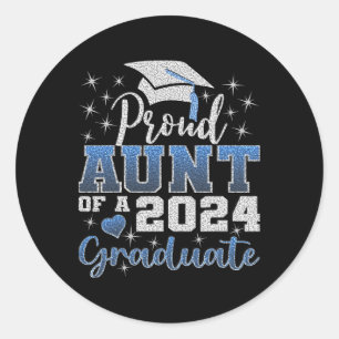 Proud Aunt Of 2024 Graduate Awesome Family College Classic Round Sticker