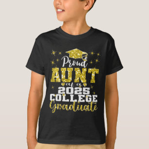 Proud Aunt Of 2025 College Graduate Family 25 Grad T-Shirt
