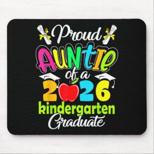 Proud aunt of 2026 graduate kindergarten graduatio mouse mat