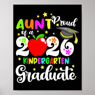 Proud aunt of 2026 kindergarten graduate mothersPr Poster
