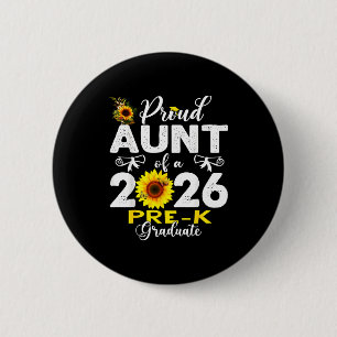 Proud aunt of 2026 pre-k graduate mothers dayProud 6 Cm Round Badge