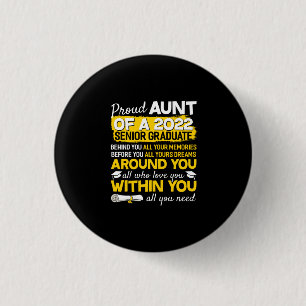 Proud Aunt Of A 2022 Senior Graduate Senior 22 3 Cm Round Badge