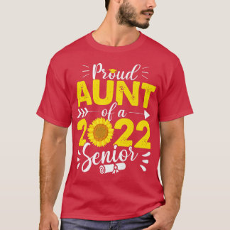 Proud Aunt Of A 2022 Senior Sunflower School Gradu T-Shirt