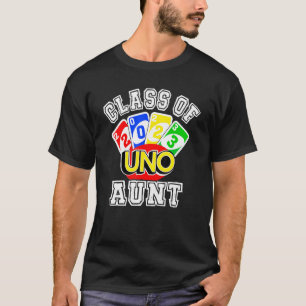 Proud Aunt Of A 2023 Senior Uno Class Of 2023 Gra T-Shirt
