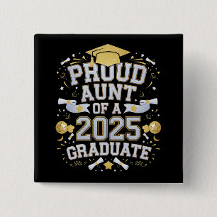 Proud Aunt Of A 2025 Graduate Graduation Family 15 Cm Square Badge