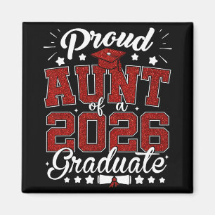 Proud Aunt Of A 2026 Graduate Senior 2026 Graduati Magnet