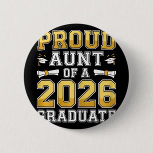 Proud Aunt Of A 2026 Graduate Shirt Cl Of 2026 Gra 6 Cm Round Badge