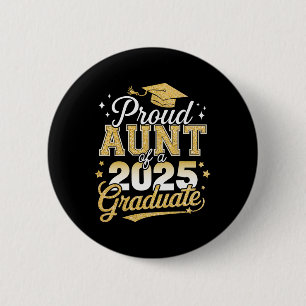 Proud Aunt Of A Cl Of 2025 Graduate Senior Graduat 6 Cm Round Badge