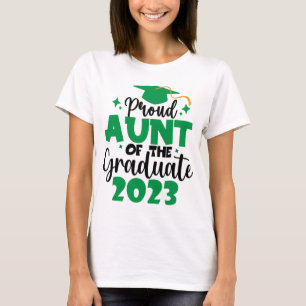 Proud AUNT of a Class of 2023 Graduate Fun Script T-Shirt