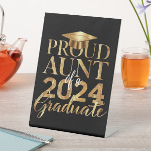 Proud Aunt of a Class of 2024 Senior Graduation Pedestal Sign